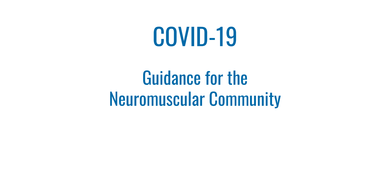 COVID-19 and Neuromuscular Patients